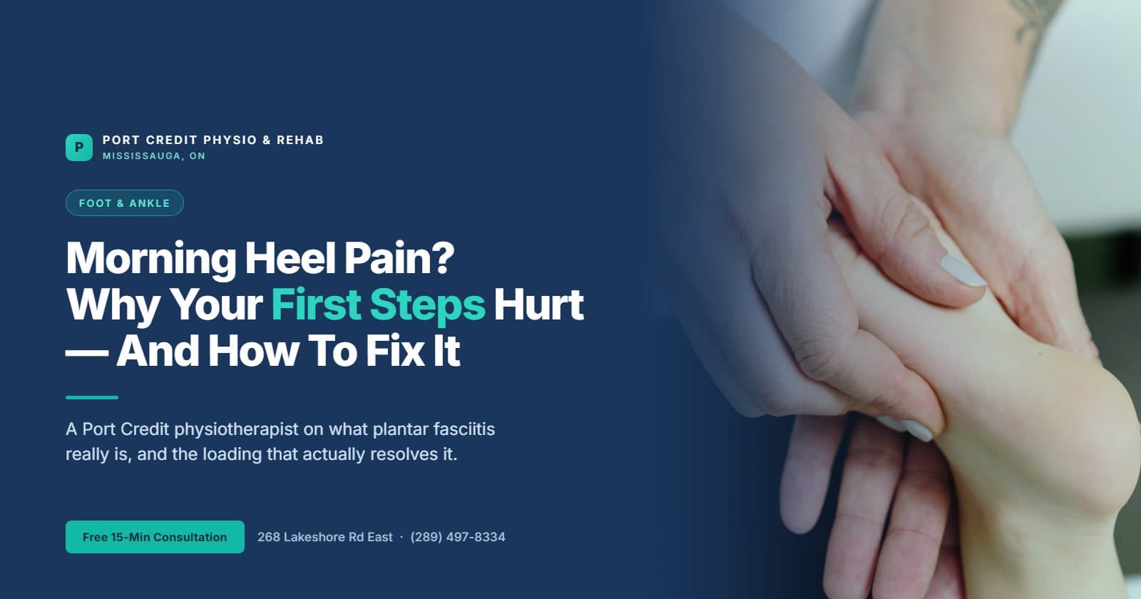 Person holding their heel in pain while getting out of bed — plantar fasciitis treatment at Port Credit Physio & Rehab in Mississauga